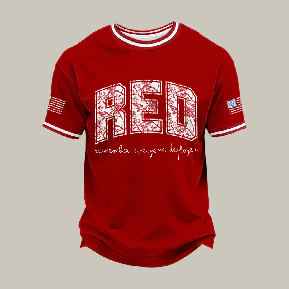 Red Friday Remember Everyone Deployed T-Shirt I Wear Red On Friday Shirt