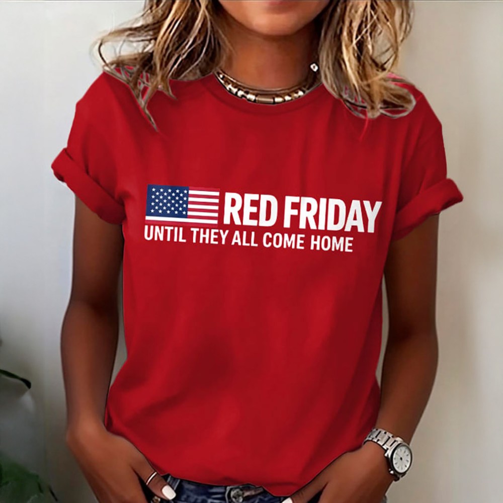 Red Friday Until They All Come Home T-Shirt American Flag Shirt Red Friday Gift For Wife
