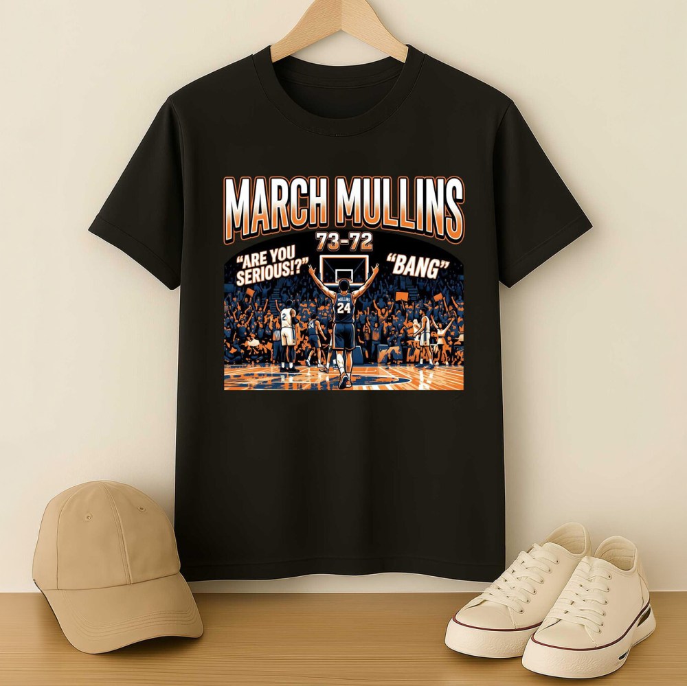 Retro March Mullins 73 72 Basketball T-Shirt Game Day Shirt Unique Gift For Huge Fans
