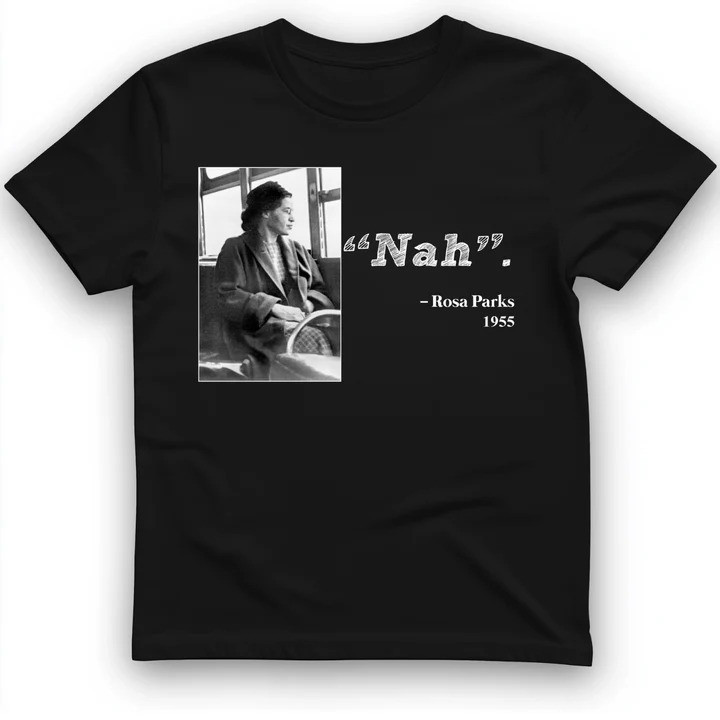 Rosa Parks T Shirt Civil Rights History Tee Gift for History Lovers