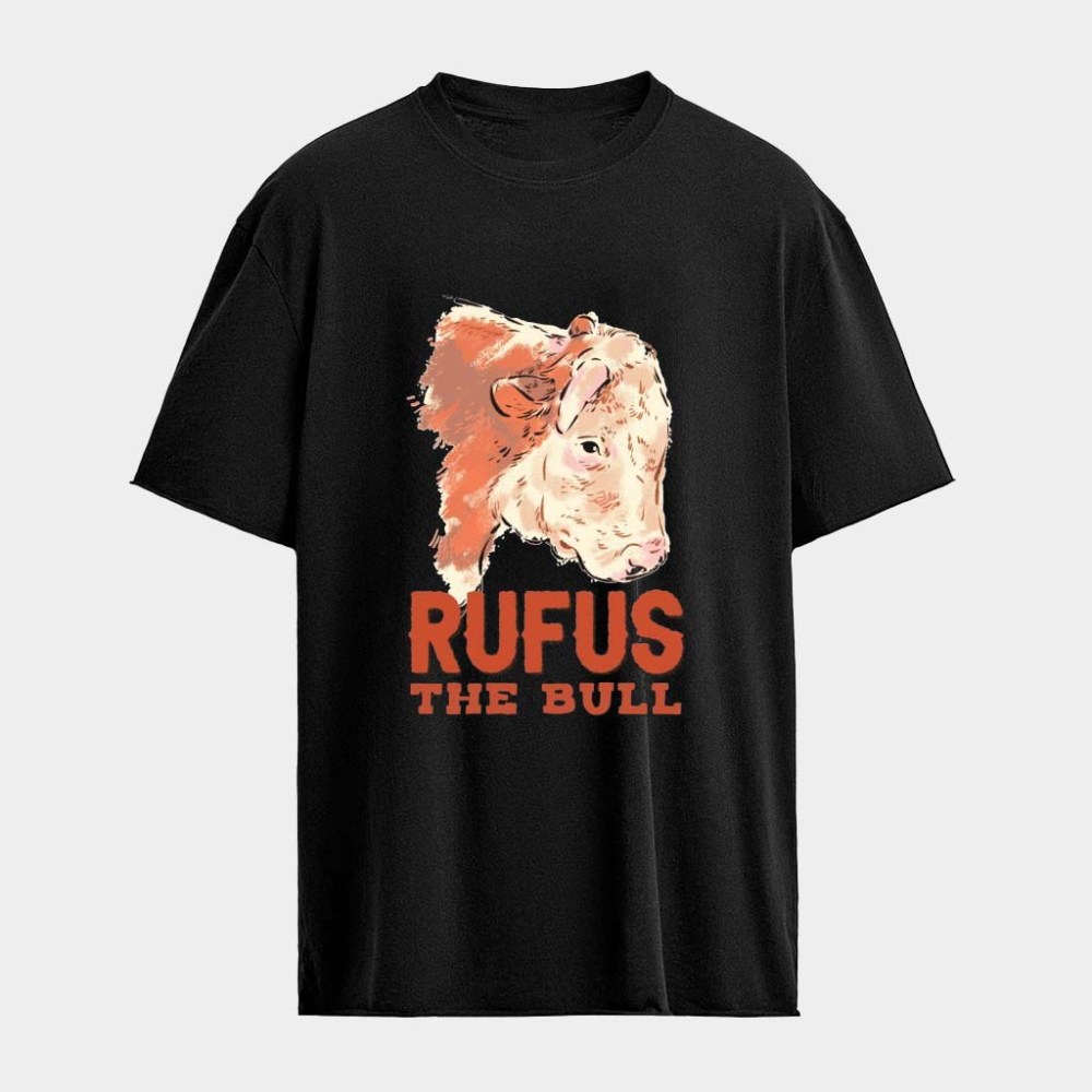 Rufus The Bull Cow T-Shirt Birthday Ideas For Husband