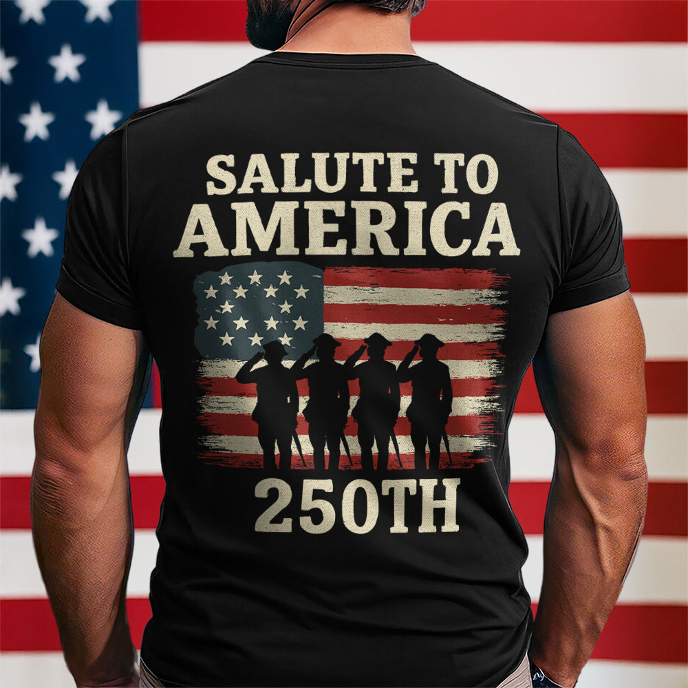Salute To America 250th Veteran Back Side Dark Shirt Happy America 250 Gifts America 250 Merchandise Gifts For A Patriotic Person