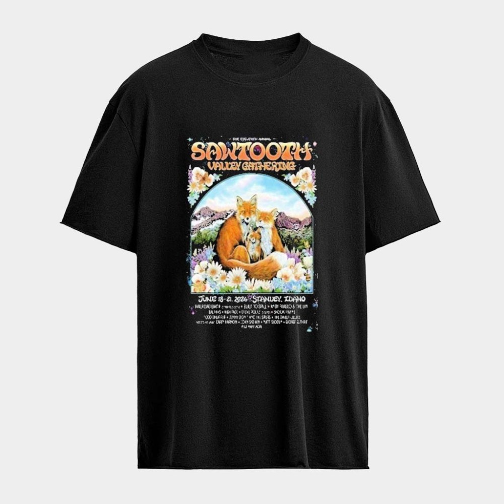 Sawtooth Valley Gathering Stanley Idaho June 18 21 2026 Fox T-Shirt Gifts For Friends
