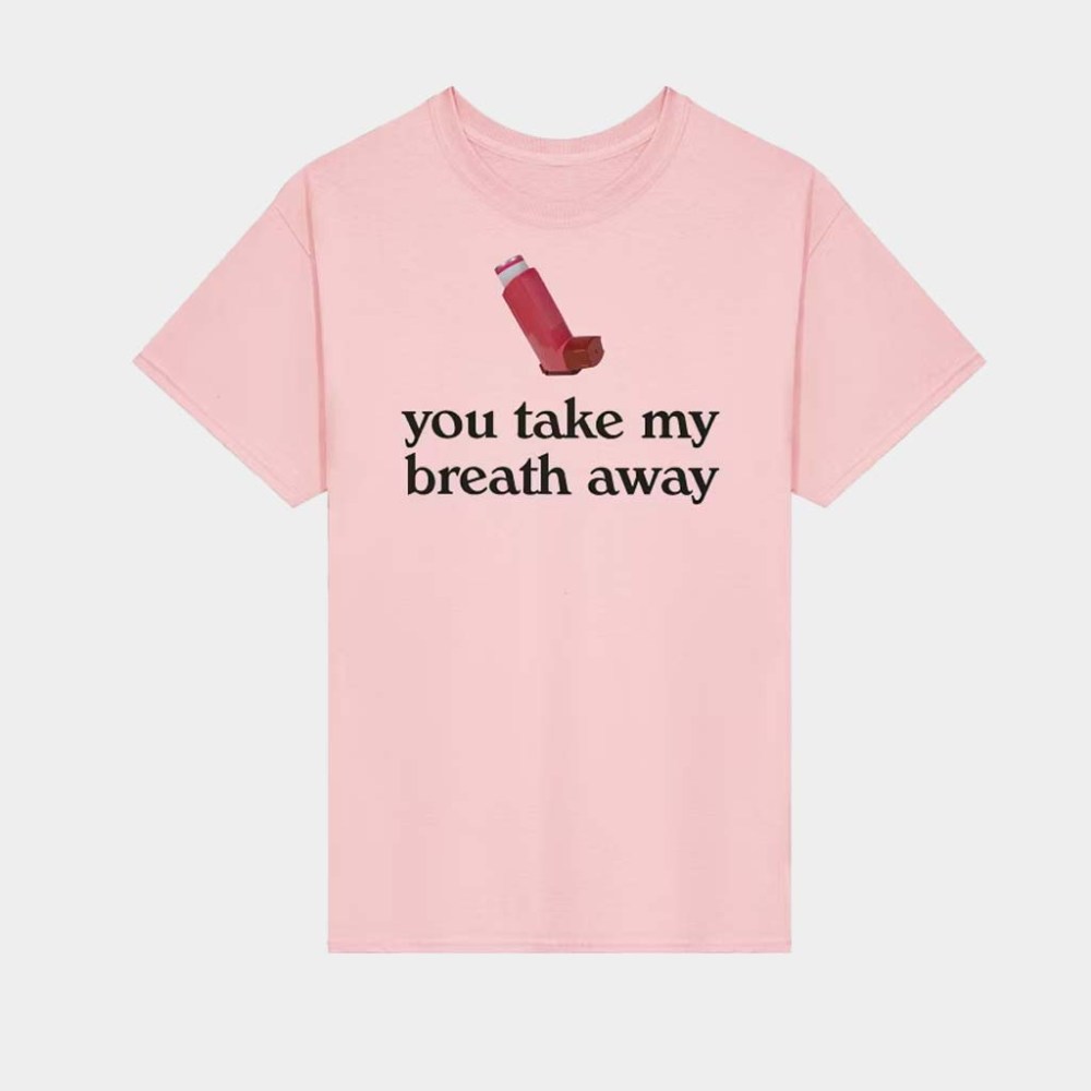 Snazzy Seagull Merch You Take My Breath Away Valentine's T-Shirt Gifts For Sister