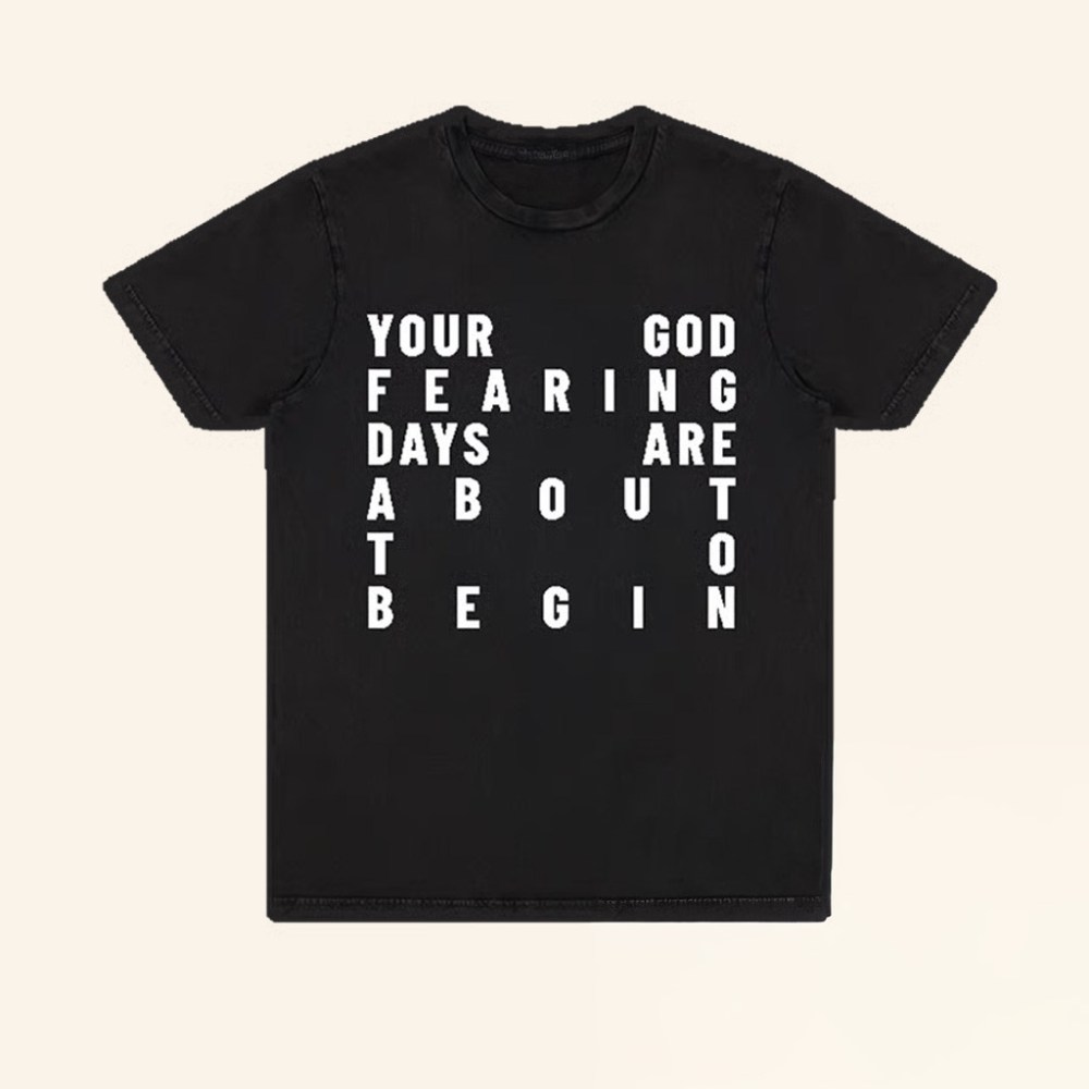 Spinefarm Merch Saint Agnes Your God Fearing Days Are About To Begin Black T-Shirt Him Gifts