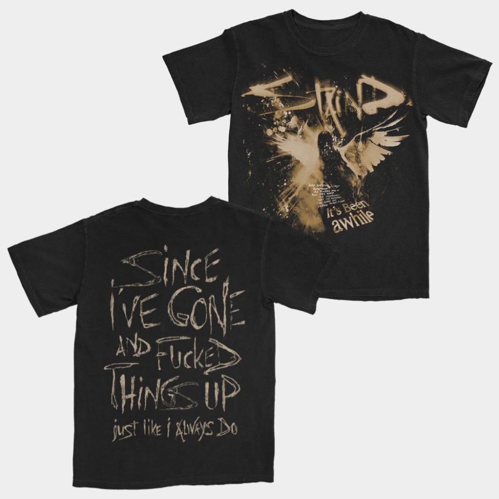 Staind Merch Angel Wings 2 0 Shirt Since I've Gone And F Things Up T-Shirt Gifts For Rock Lover