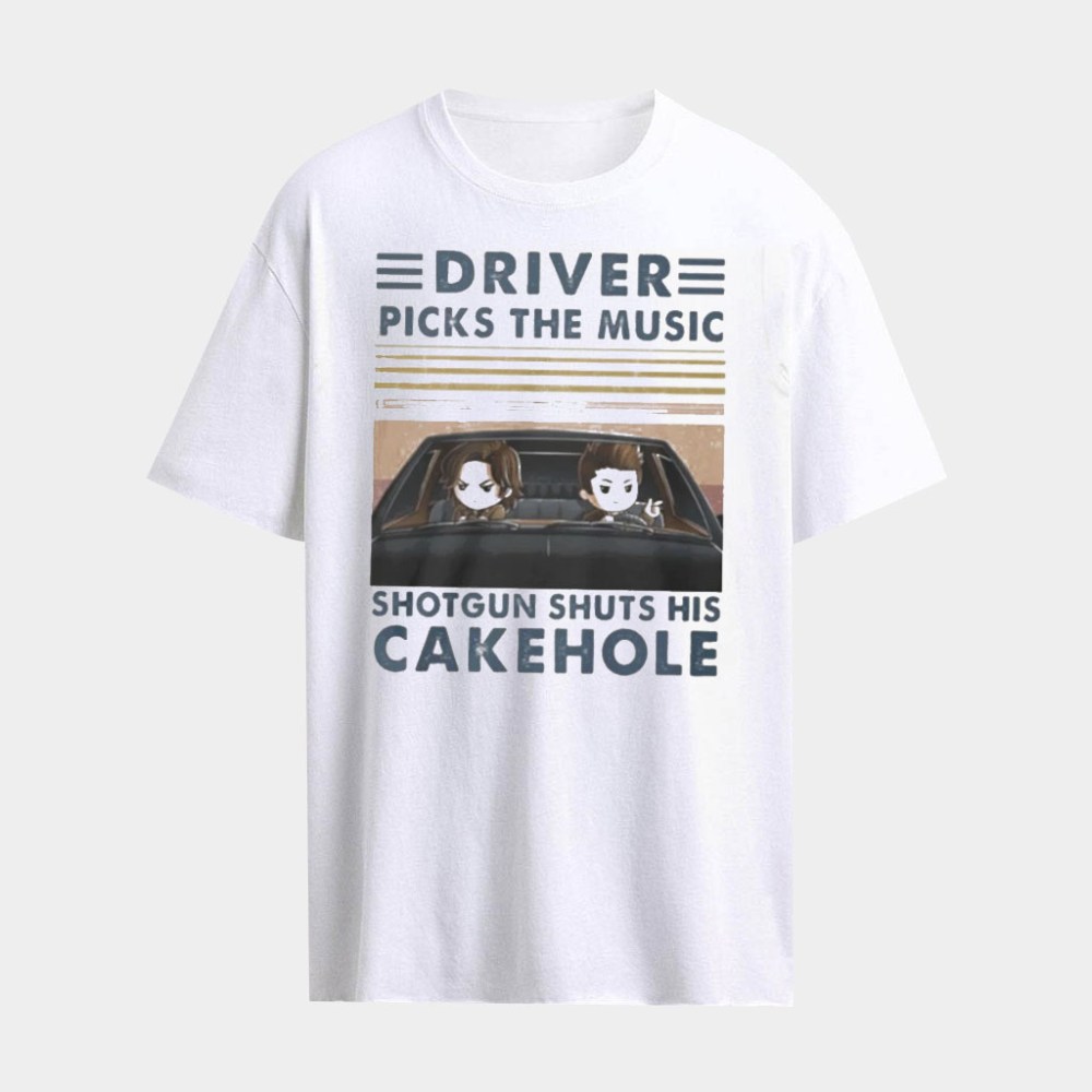 Supernatural Driver Picks The Music Shotgun Shuts His Cakehole T-Shirt Funny Gifts For Friends