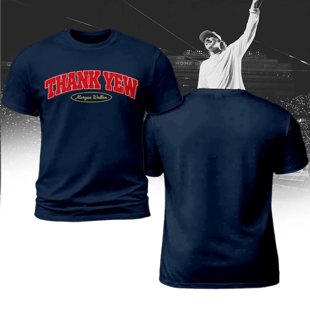 Thank Yew Morgan Wallen T-Shirt Morgan Wallen Lover Shirt Best Present For Music Buffs