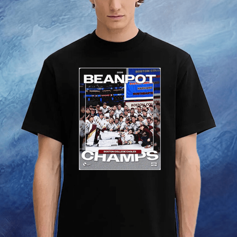 The 2026 Beanpot Champions Are Boston College Eagles T-Shirt Gifts For Hockey Lovers