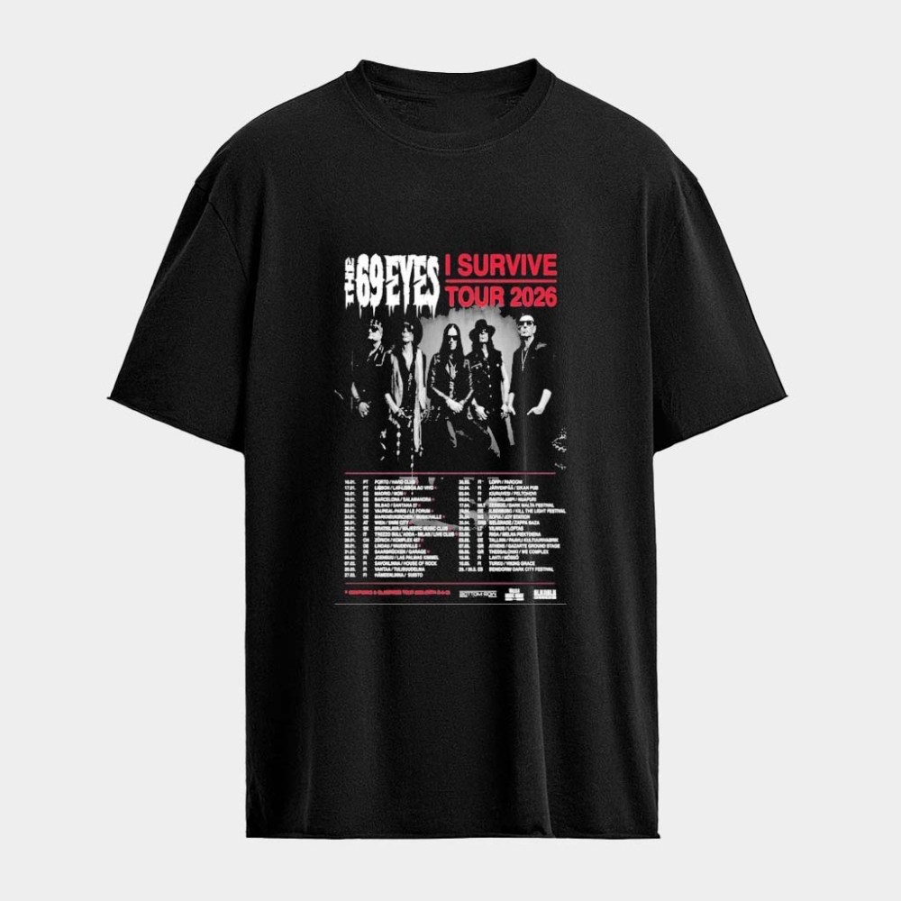 The 69 Eyes I Survive Tour 2026 Dates T-shirt The 69 Eyes Merch Gifts For Music Fans