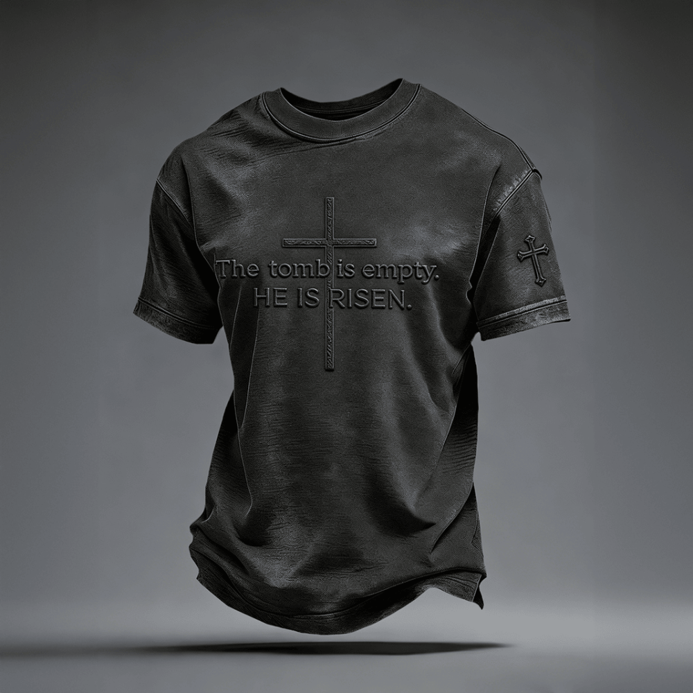 The Tomp Is Empty He Is Risen Faith T-Shirt Faith In Jesus Clothes Present For Dad Birthday