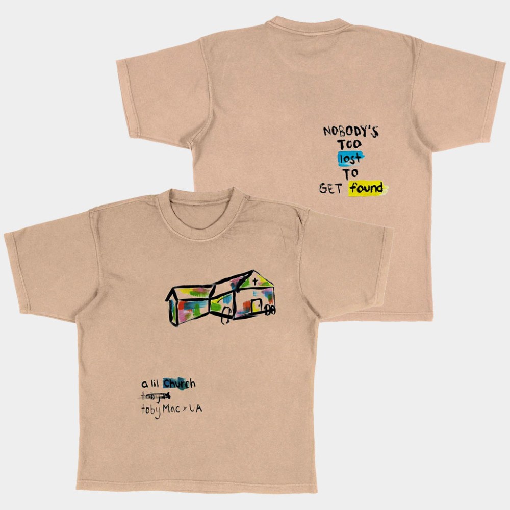 TobyMac Merch A Lil Church T-Shirt Nobody's Too Lost To Get Found Shirt Gifts For Rap Fans