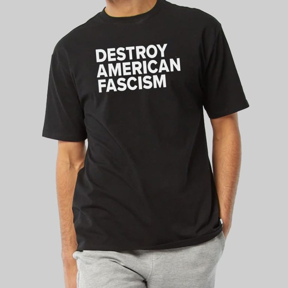 Tom Morello Destroy American Fascism Shirt Christmas Present Ideas For Him