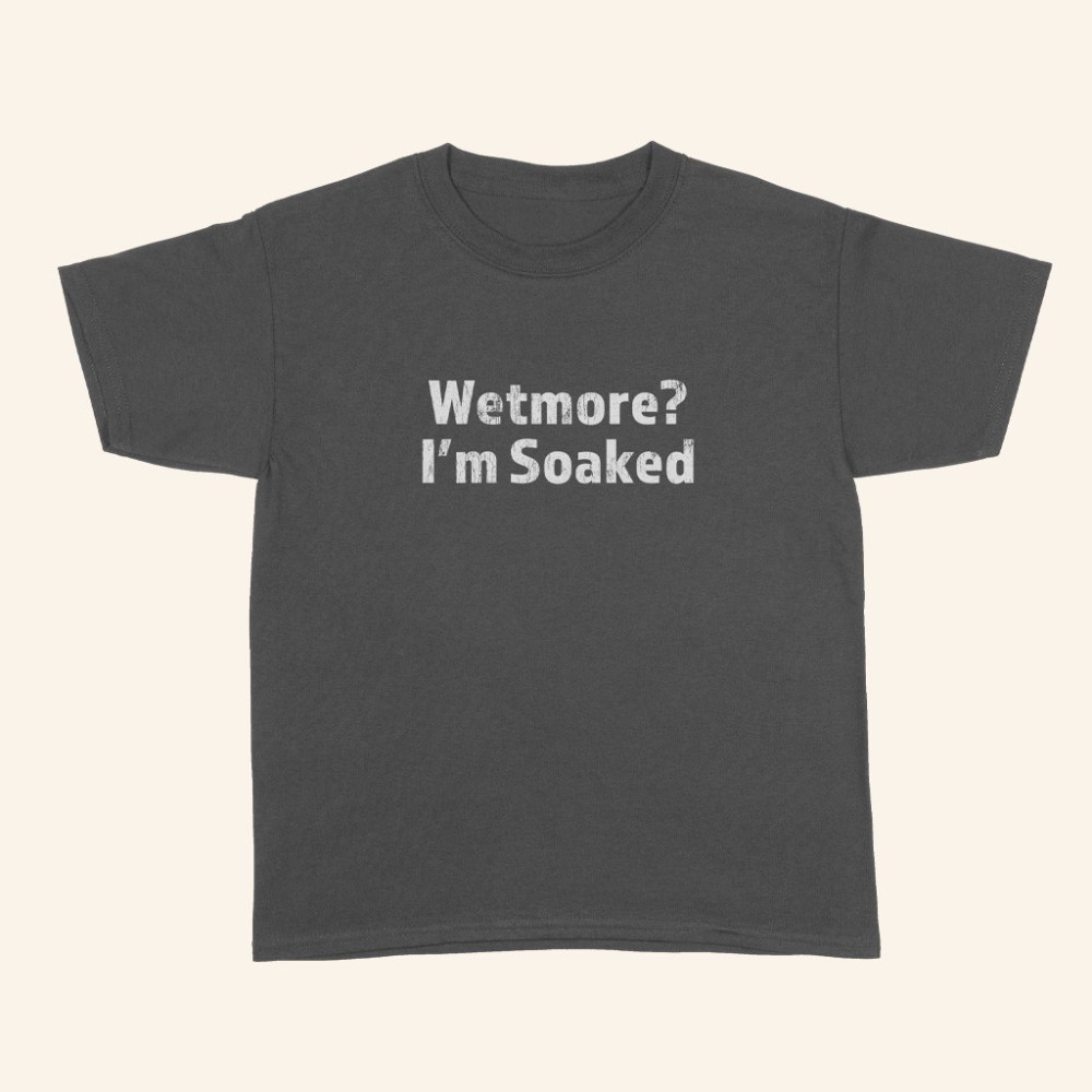 Tucker Wetmore Merch Soaked T-Shirt Gifts For Husband