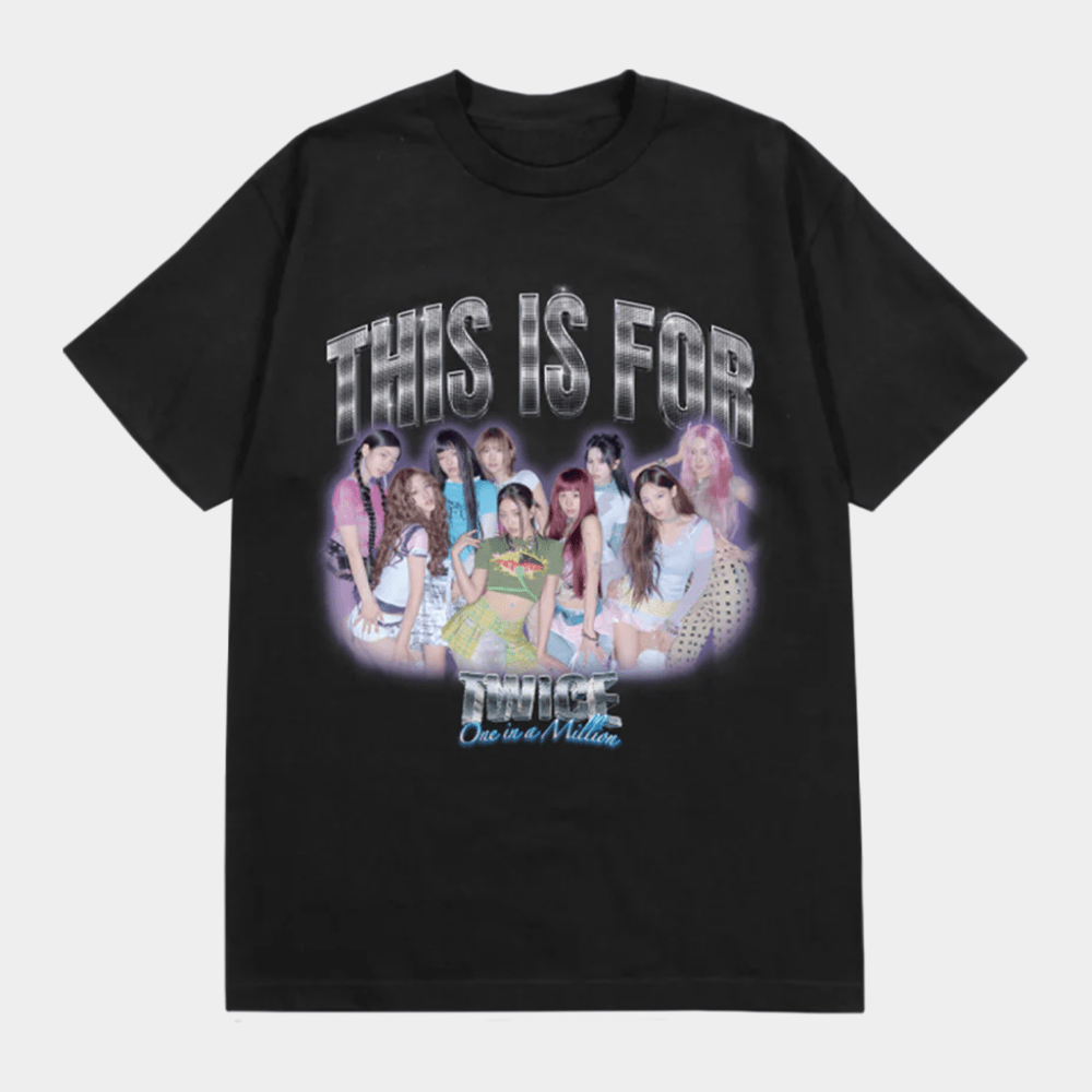 Twice Merch This Is For Twice T-Shirt One In A Million Shirt Gifts For Besties
