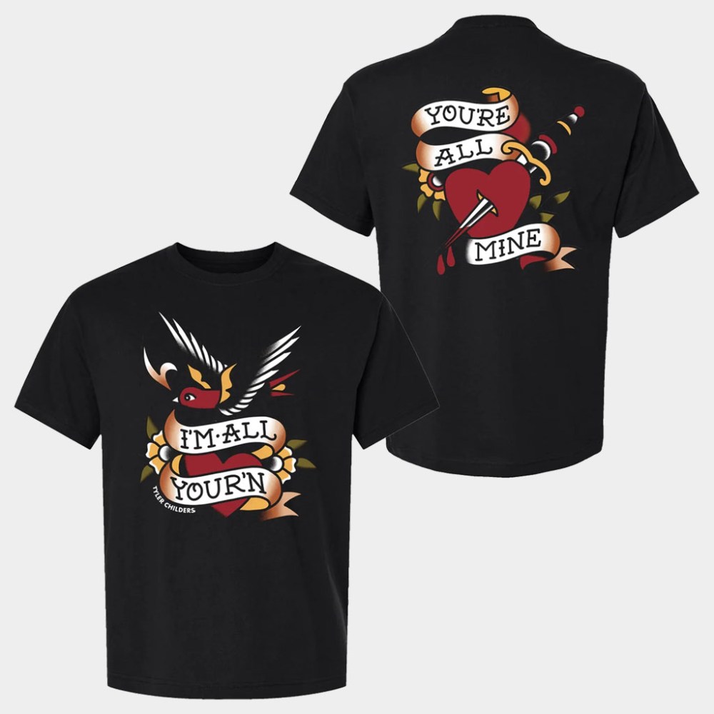 Tyler Childers Merch I'm All Your'n Black T-Shirt Music Lover Gifts For Him
