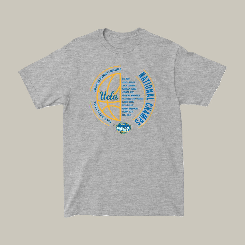 UCLA Bruins NCAA Women's Basketball T-Shirt 2026 National Champs Clothing Gift For Huge Fans