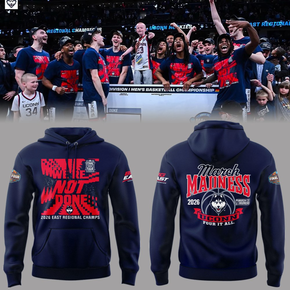 UConn Huskies 2026 East Regional Champs Basketball Hoodie March Madness Final Four Merch