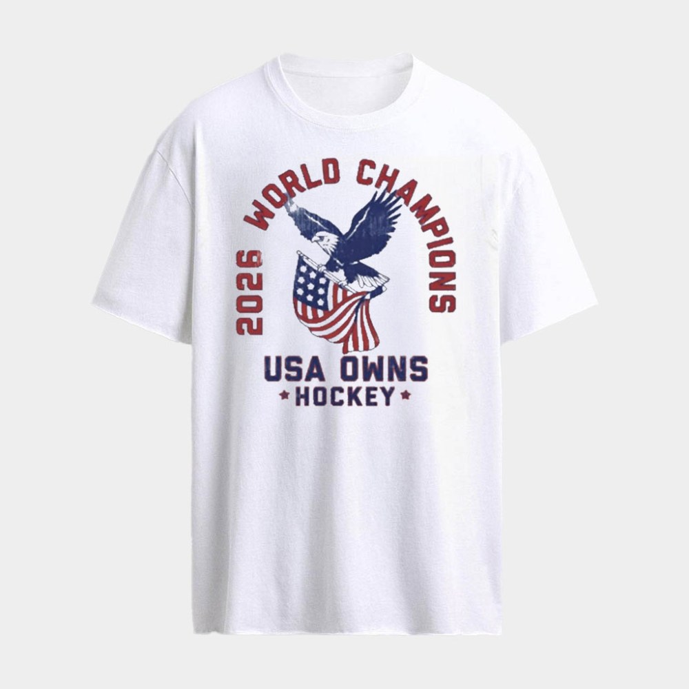 USA Hockey Gold Medal Merch 2026 World Champions USA Owns Hockey T-Shirt Winter Olympics Merch