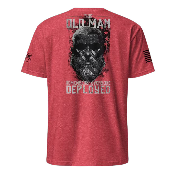 Vintage Remember Everyone Deployed T-Shirt The Old Man Apparel Gift For Heroes