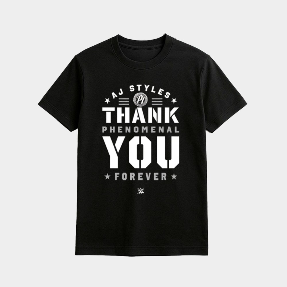 WWE AJ Styles Thank You Phenomenal Forever Shirt AJ Styles Merch Present For WWE Lovers