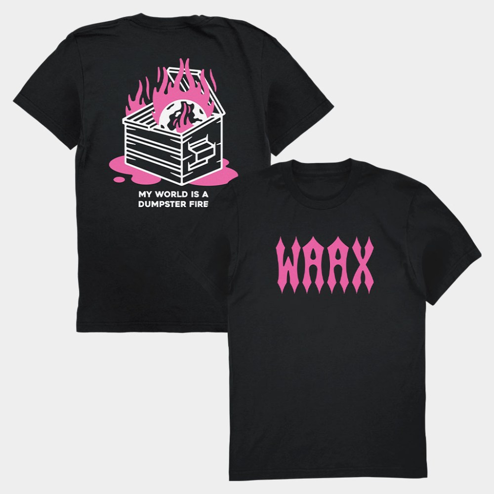 Waax Merchtable Merch Dumpster Fire T-Shirt Present For Rock Lovers