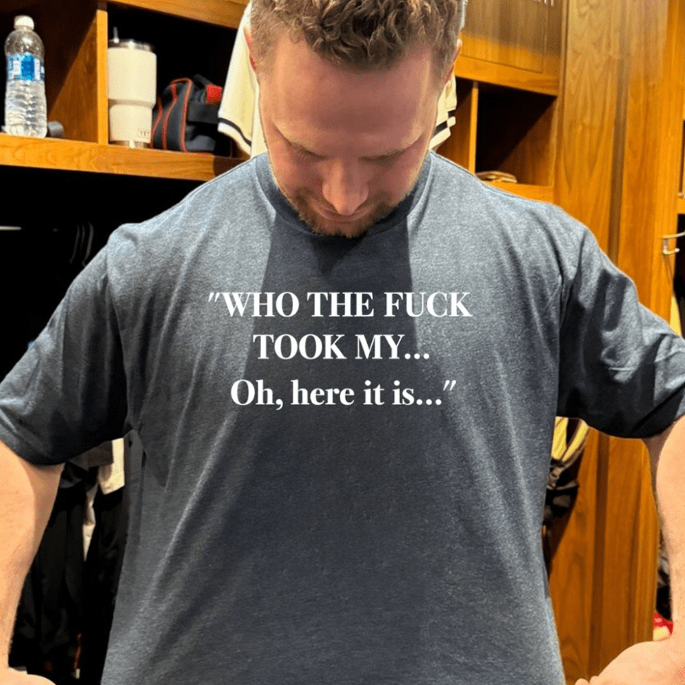 Who The F Took My Oh Here It Is Shirt Unique Birthday Gifts For Her