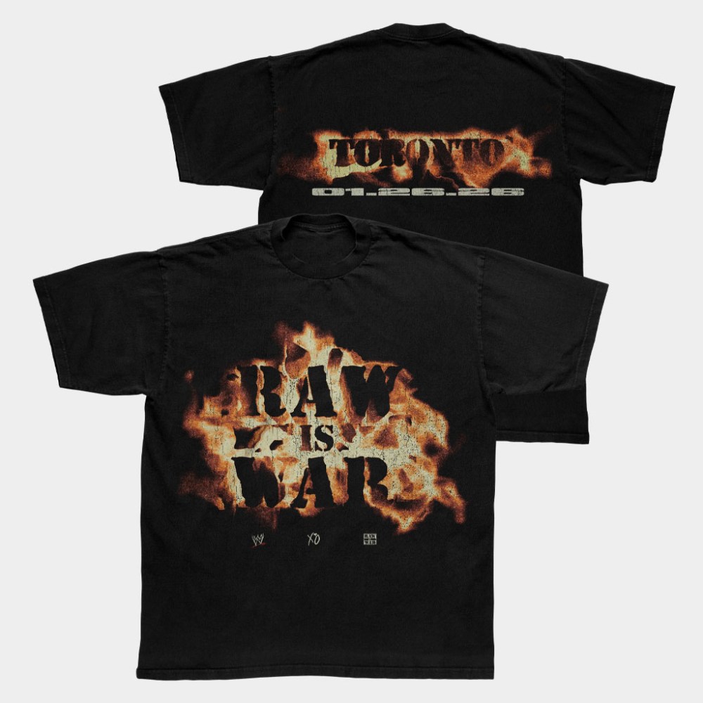 XO Merch WWE X XO Raw Is War T-Shirt Toronto 01 26 26 Shirt Birthday Gift For Him