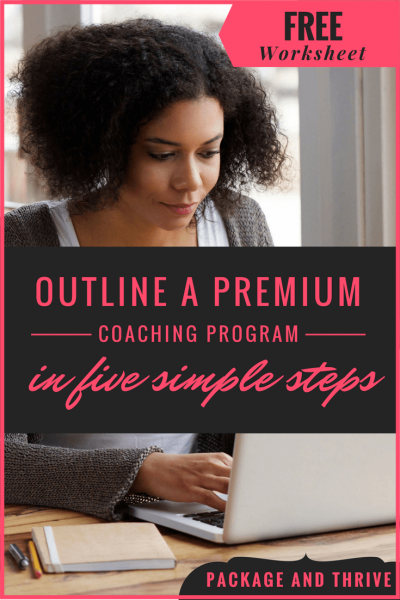Health, wellness or spiritual coaches - Learn how to outline an irresistible coaching program that's easy to sell to the clients you'd really LOVE to serve. Get this free guide and worksheet to follow along
