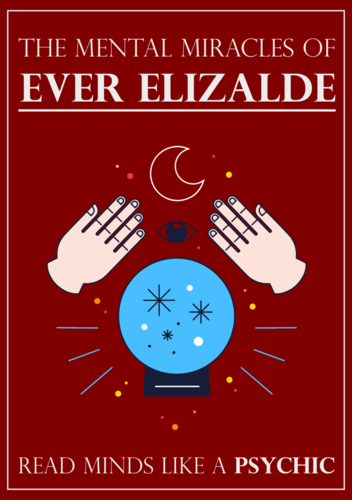 The Mental Miracles of Ever Elizalde