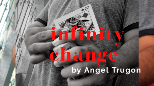 Infinity change By Angel Trugon Instant Download