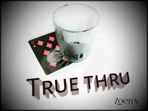 True Thru by Zoen’s
