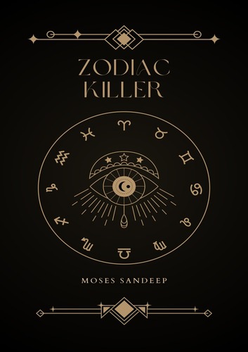 Zodiac Killer by Moses Sandeep