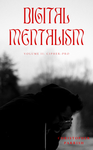Digital Mentalism V2：Cipher Pro by Christopher Parrish