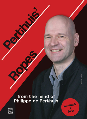 Perthuis' Ropes by Philippe de Perthuis DVD + Gimmick