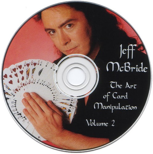 Jeff McBride - The Art of Card Manipulation - Volume 2
