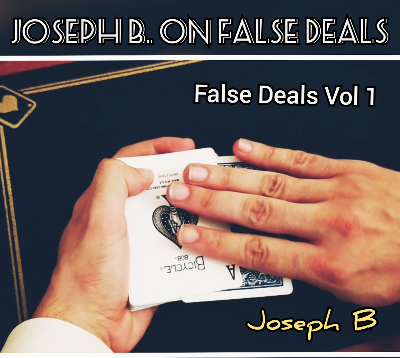 (FREE) Joseph B. on FALSE DEALS Vol.1 by Joseph B