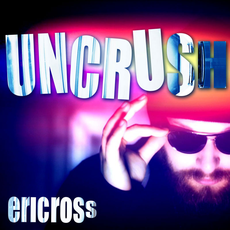 Uncrush By Eric Ross Instant Download Uncrush By Eric Ross Instant Download