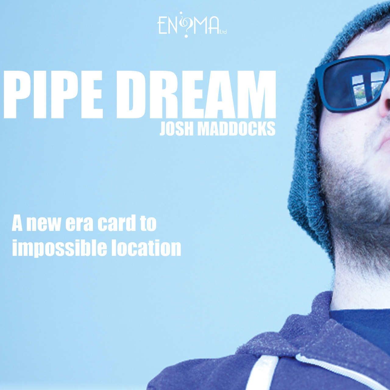 Pipe Dream by Josh Maddocks Instant Download