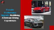 Porsche Performance Upgrades Redefining Allentown Driving Experiences