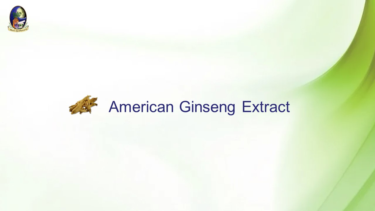Benefits & Side Effects of American Ginseng Extract