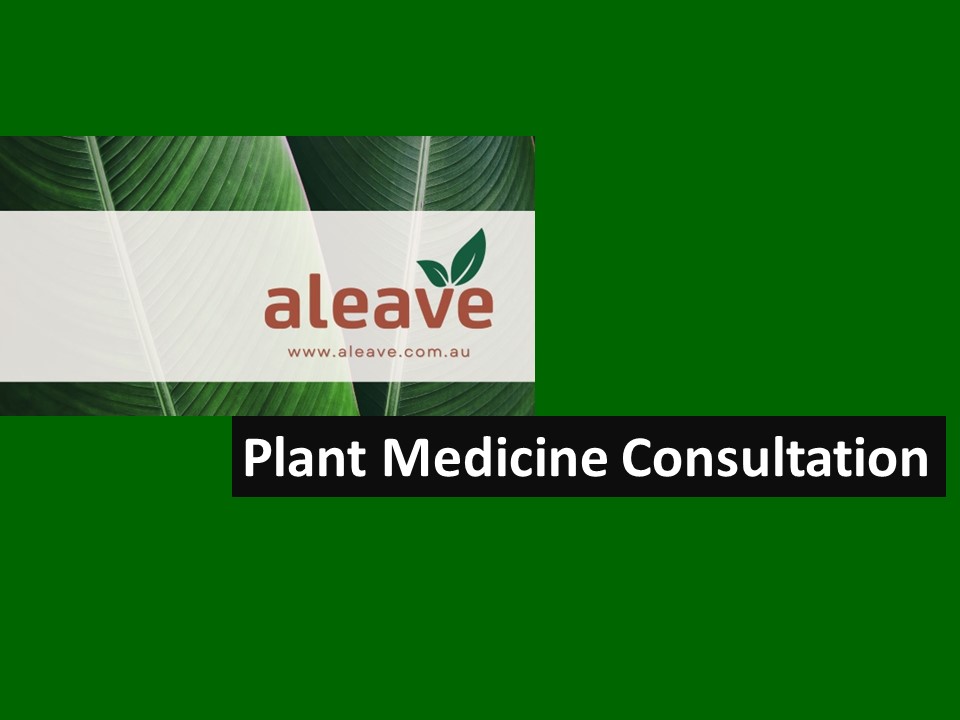 Plant Medicine Consultation  - https://aleave.com.au