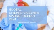 Chicken Vaccines Market Report 2024