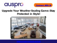 Upgrade Your Weather Sealing Game: Stay Protected in Style!