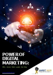 Power of Digital Marketing Why Amrit Web Leads the Way