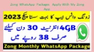 Zong WhatsApp Packages Apply With My Zong App