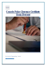 Canada Police Clearance Certificate from Overseas