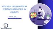 Biotech Dissertation Writing Services In London, UK