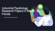 Industrial Psychology Research Papers In Miami, Florida