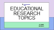 Exploring Innovative Educational Research Topics in  San Diego